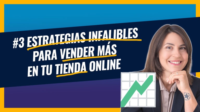 Estrategias para vender más en tu tienda on-line