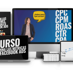 Curso Domina las Métricas de Facebook Ads