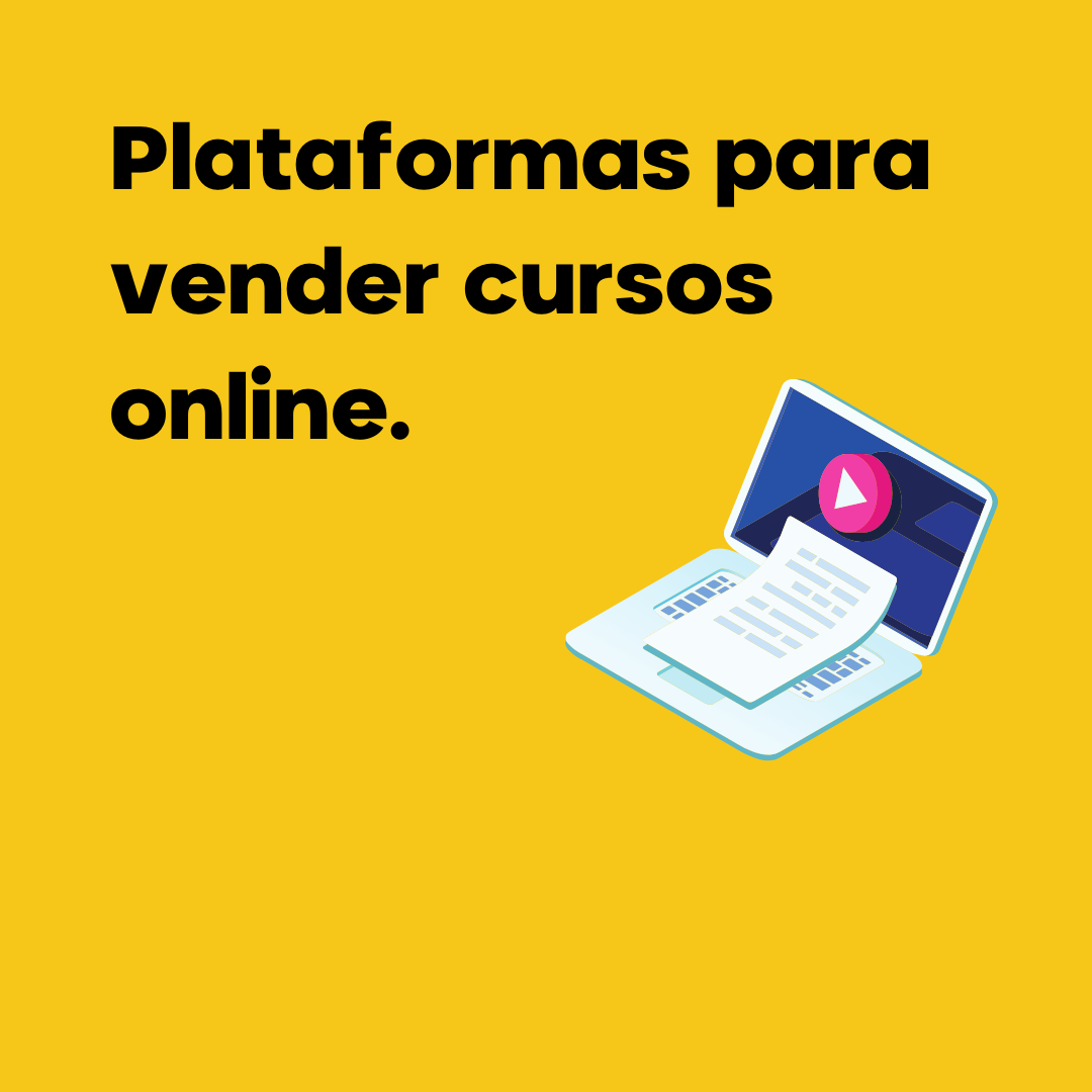 Mejores plataformas para vender cursos online
